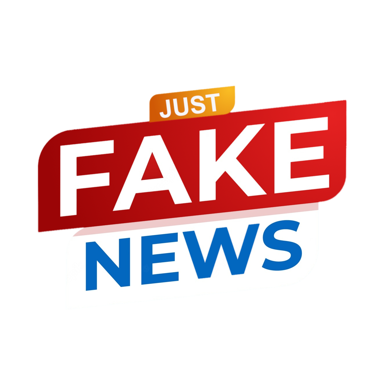 Just Fake News